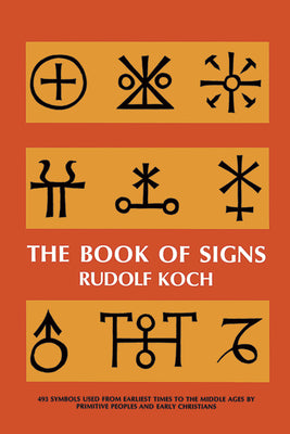 Book cover of The Book of Signs by Koch, Rudolf