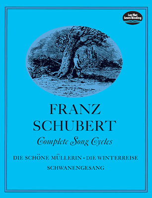 Book cover of Complete Song Cycles: Die Sch by Schubert, Franz