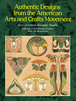 Book cover of Authentic Designs from the American Arts and Crafts Movement by Grafton, Carol Belanger