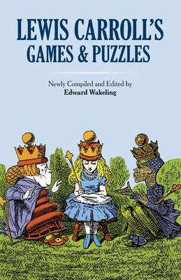 Book cover of Lewis Carroll's Games and Puzzles by Carroll, Lewis