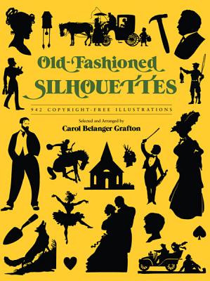 Book cover of Old-Fashioned Silhouettes by Grafton, Carol Belanger