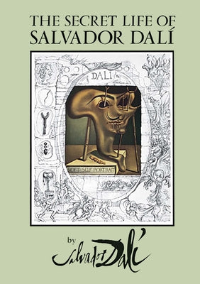 Book cover of The Secret Life of Salvador Dal by Dali, Salvador