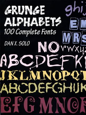 Book cover of Grunge Alphabets by Solo, Dan X.