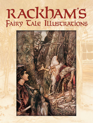Book cover of Rackham's Fairy Tale Illustrations by Rackham, Arthur