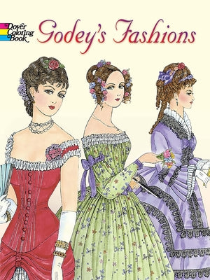 Book cover of Godey's Fashions Coloring Book by Sun, Ming-Ju