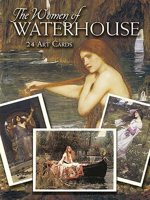 Book cover of The Women of Waterhouse: 24 Cards by Waterhouse, John William