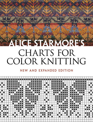 Book cover of Alice Starmore's Charts for Color Knitting by Starmore, Alice