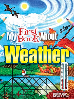 Book cover of My First Book about Weather by Wynne, Patricia J.