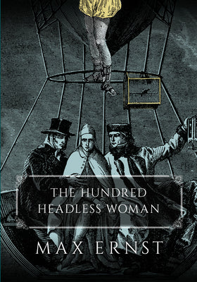 Book cover of The Hundred Headless Woman by Ernst, Max