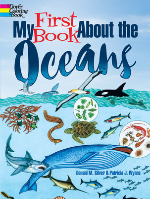 Book cover of My First Book about the Oceans by Wynne, Patricia J.