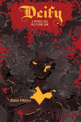 Book cover of Deify: A Mythical Solo Role-Playing Game by D'Antonio, Allyson