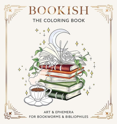 Book cover of Bookish: The Coloring Book (Art & Ephemera for Bookworms & Bibliophiles) by Dover Publications