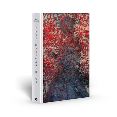 Book cover of The Tapestry by Heck, Erik Madigan