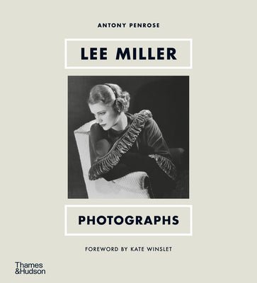 Book cover of Lee Miller: Photographs by Penrose, Antony