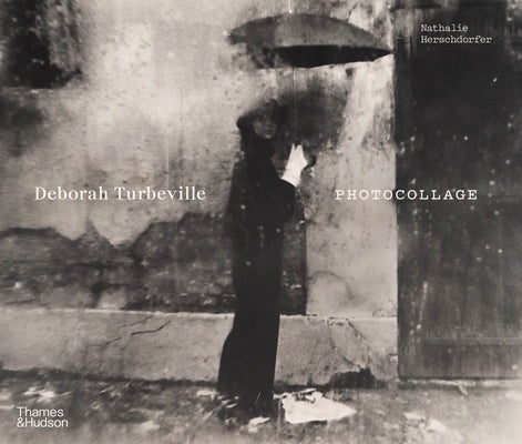 Book cover of Deborah Turbeville: Photocollage by Herschdorfer, Nathalie