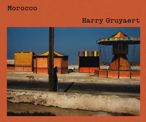 Book cover of Harry Gruyaert: Morocco by Gruyaert, Harry