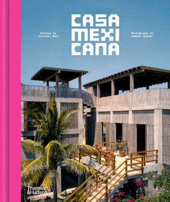 Book cover of Casa Mexicana by Bell, Jonathan