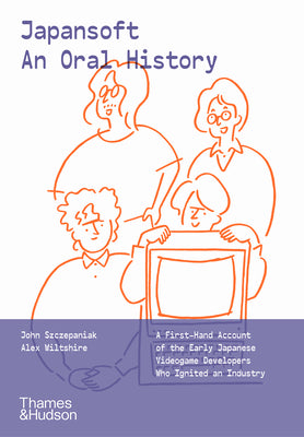 Book cover of Japansoft: An Oral History by Wiltshire, Alex