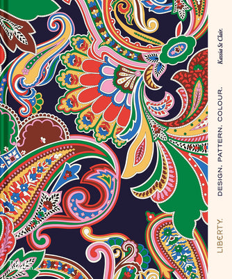 Book cover of Liberty.: Design. Pattern. Color. by St Clair, Kassia