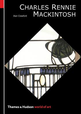 Book cover of Charles Rennie Mackintosh by Crawford, Alan