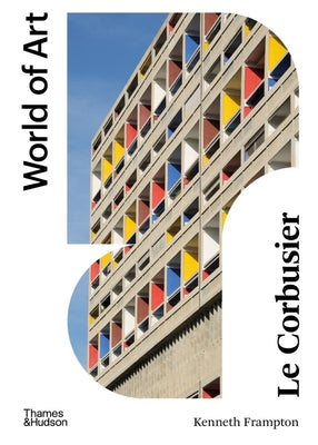 Book cover of Le Corbusier by Frampton, Kenneth
