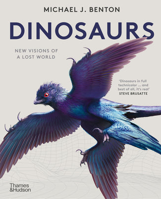 Book cover of Dinosaurs: New Visions of a Lost World by Benton, Michael J.