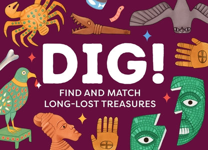 Dig!: The Memory and Matching Game of Long-Lost Treasures product image