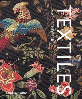 Book cover of Textiles: The Art of Mankind by Schoeser, Mary