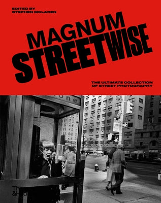 Book cover of Magnum Streetwise by Magnum Photos