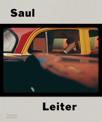 Book cover of Saul Leiter: The Centennial Retrospective by Erb, Margit