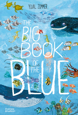 The Big Book of the Blue by Zommer, Yuval book cover