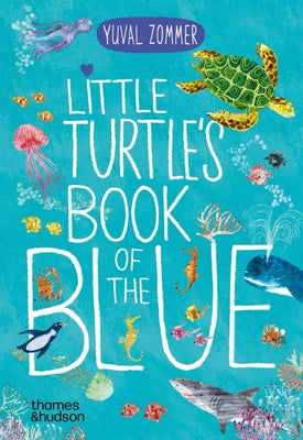 Little Turtle's Book of the Blue by Zommer, Yuval book cover