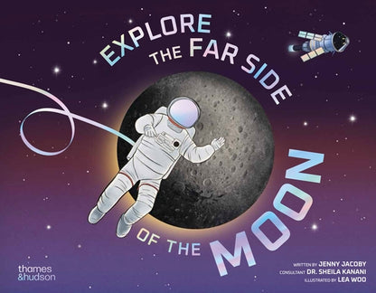 Explore the Far Side of the Moon by Jacoby, Jenny book cover