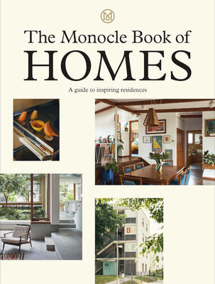 Book cover of The Monocle Book of Homes by Monocle