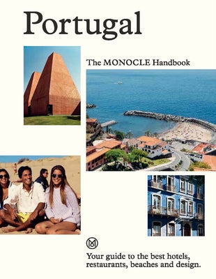 Book cover of Portugal: The Monocle Handbook by Monocle