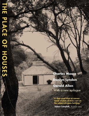 Book cover of The Place of Houses by Moore, Charles