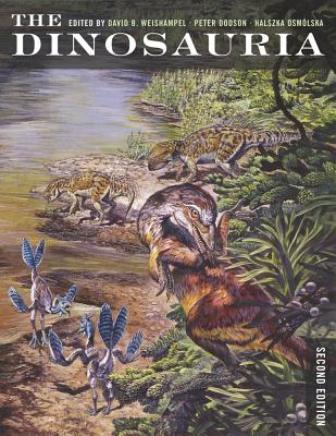 Book cover of The Dinosauria, Second Edition by Weishampel, David B.