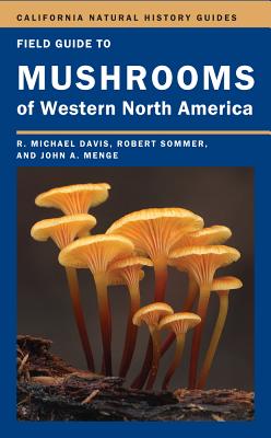 Book cover of Field Guide to Mushrooms of Western North America: Volume 106 by Davis, Mike
