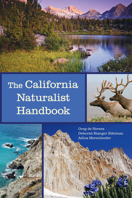 Book cover of The California Naturalist Handbook by De Nevers, Greg
