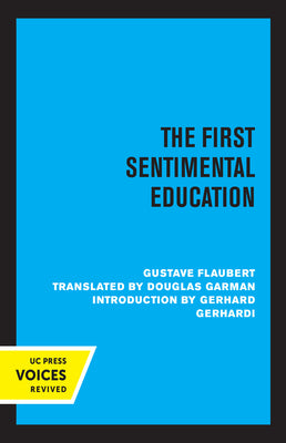 Book cover of The First Sentimental Education by Flaubert, Gustave