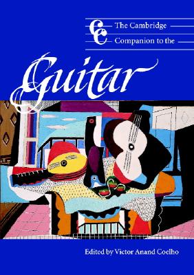 Book cover of The Cambridge Companion to the Guitar by Coelho, Victor Anand