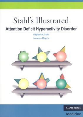 Book cover of Stahls Illu Atten Deficit Hyper Dis by Stahl, Stephen M.