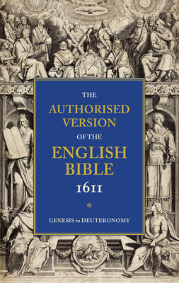 Book cover of 1611 Bible-KJV: Volume 1: Genesis to Deuteronomy by Wright, William Aldis
