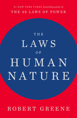 Book cover of The Laws of Human Nature by Greene, Robert