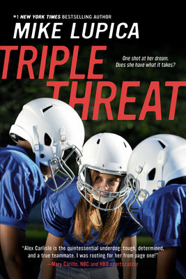 Book cover of Triple Threat by Lupica, Mike