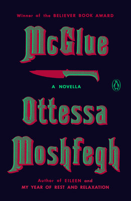 McGlue: A Novella by Ottessa Moshfegh book cover