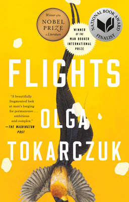 Book cover of Flights: Nobel Prize and Booker Prize Winner by Tokarczuk, Olga