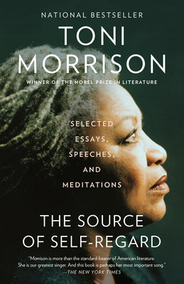 The Source of Self-Regard: Selected Essays, Speeches, and Meditations by Morrison, Toni book cover
