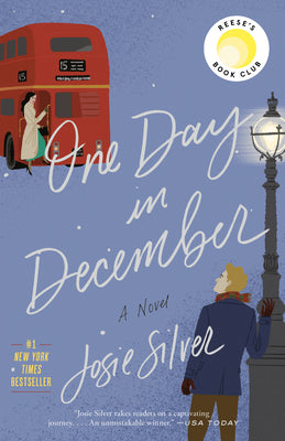 Book cover of One Day in December: Reese's Book Club by Silver, Josie