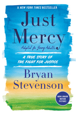 Just Mercy (Adapted for Young Adults): A True Story of the Fight for Justice by Bryan Stevenson book cover
